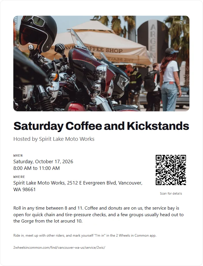 The printable flyer for Saturday Coffee and Kickstands: the cover photo, the title, hosted by Spirit Lake Moto Works, when and where, a QR code to the business's page, and the description